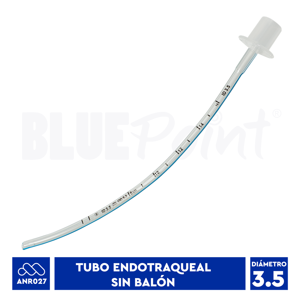 BLUEPOINT TUBO ENDOTRAQUEAL #3.5  SIN BALÓN