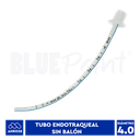 BLUEPOINT TUBO ENDOTRAQUEAL #4.0 SIN BALON